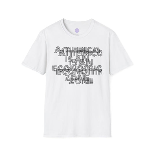 America Is An Economic Zone — Political Graphic T-Shirt