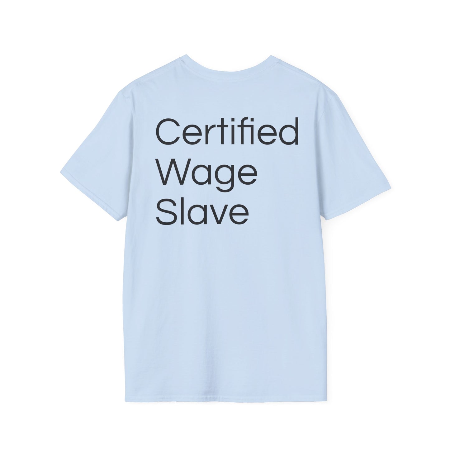 Certified Wage Slave T-Shirt — NowThatsAmerica.com Eagle Logo Tee