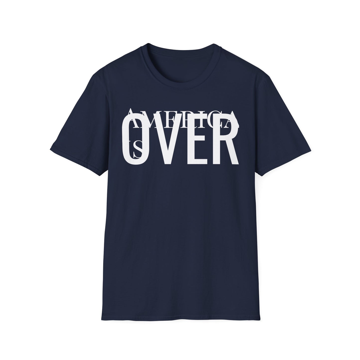 America is OVER Graphic Tee — Bold Monochrome Statement Shirt