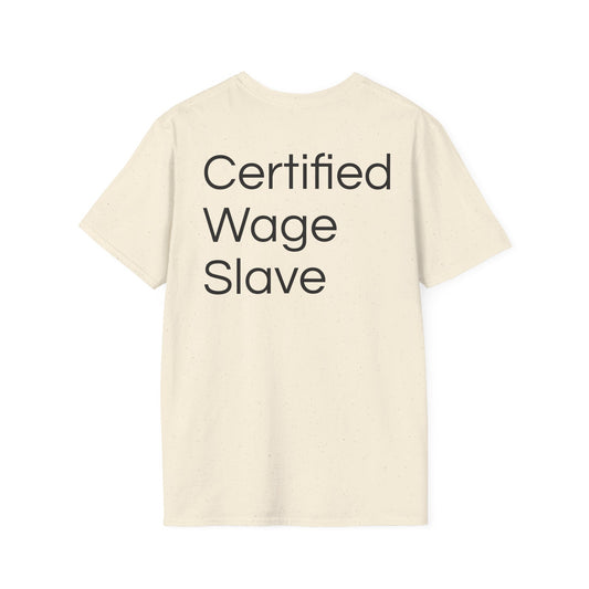 Certified Wage Slave T-Shirt — NowThatsAmerica.com Eagle Logo Tee