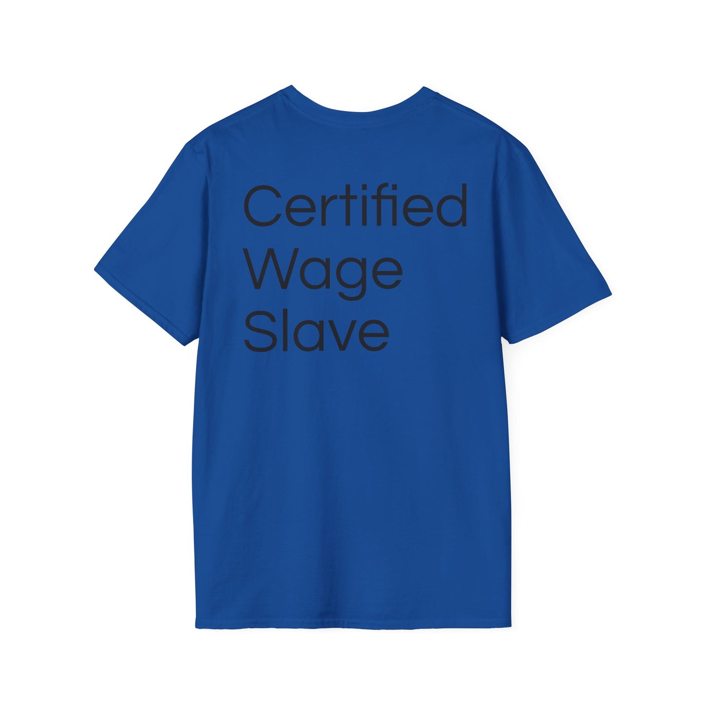 Certified Wage Slave T-Shirt — NowThatsAmerica.com Eagle Logo Tee